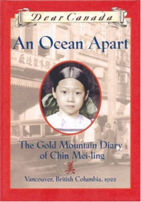 An Ocean Apart: Gold Mountain Dairy of Chin Mei-ling